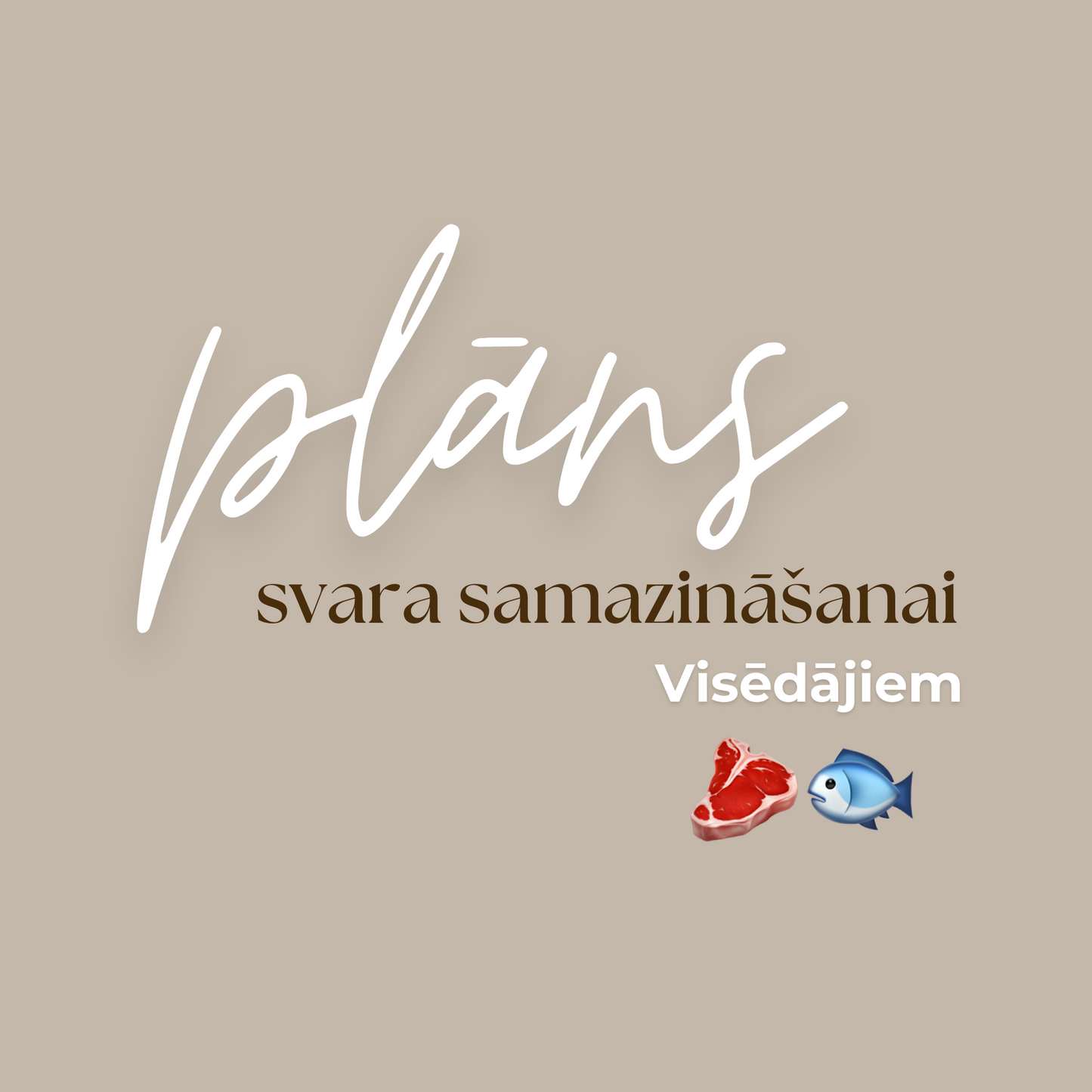 Plāns svara samazināšanai, visēdājiem 🥩🐟